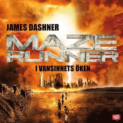 Maze runner: Maze runner. I vansinnets öken - James Dashner - Audiolivros - StorySide - 9789176132920 - 14 de junho de 2015