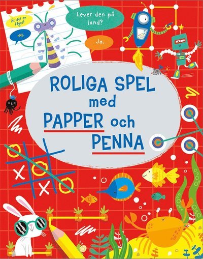 Roliga spel med papper och penna - Kirsteen Robson - Books - Tukan förlag - 9789177838920 - March 16, 2020