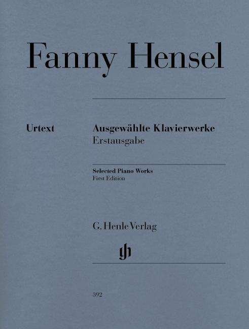 Cover for F Hensel · Ausgewählte Klavierwerke.HN392 (Book) (2018)