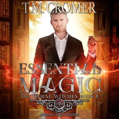Cover for T M Cromer · Essential Magic (CD) (2021)