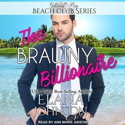 Cover for Elana Johnson · The Brawny Billionaire (CD) (2018)