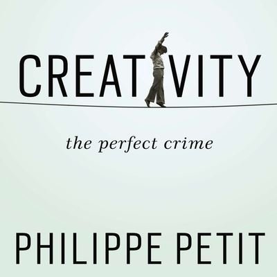 Cover for Philippe Petit · Creativity (CD) (2014)