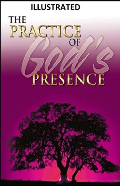 Cover for Brother Lawrence · The Practice of the Presence of God Illustrated (Pocketbok) (2021)