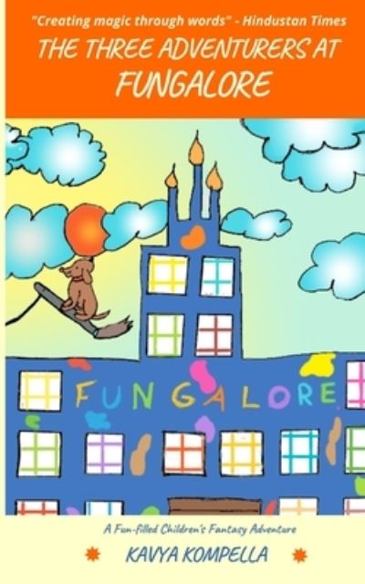 Cover for Kavya Kompella · The Three Adventurers at Fungalore - Fungalore (Paperback Book) (2021)