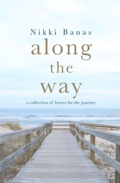 Cover for Nikki Banas · Along the Way (Paperback Book) (2021)