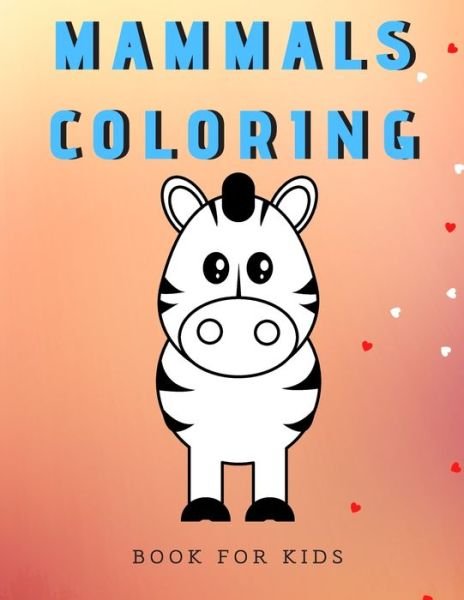 Cover for Pm Prem · Mammals coloring book for kids (Paperback Bog) (2020)