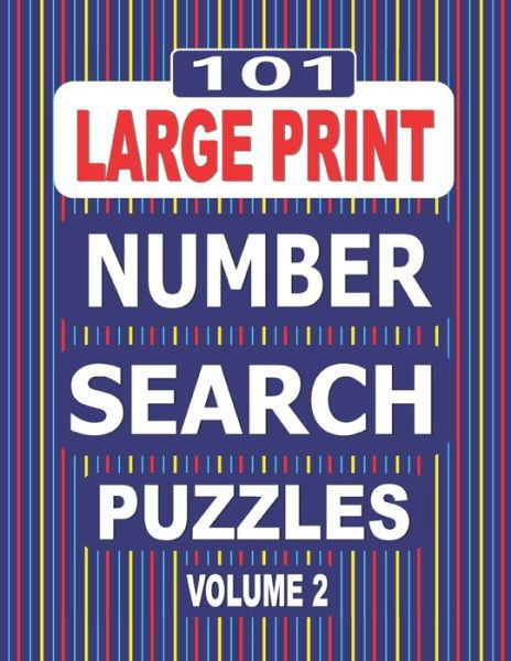 Cover for Nuletto Books · 101 Large Print Number Search Puzzles Volume 2 (Paperback Book) (2020)