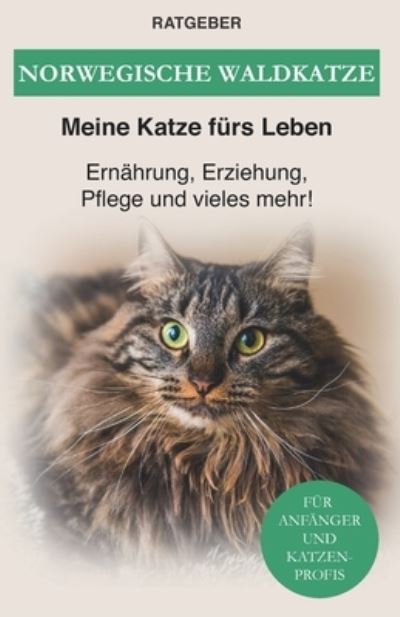 Cover for Ratgeber Meine Katze Fürs Leben · Norwegische Waldkatze (Paperback Book) (2021)