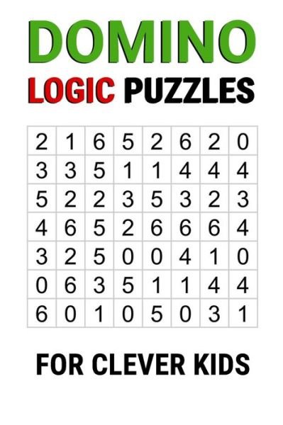 Cover for Onlinegamefree Press · Domino Logic Puzzles For Clever Kids (Pocketbok) (2021)