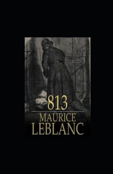 Cover for Maurice LeBlanc · 813 illustree (Pocketbok) (2021)