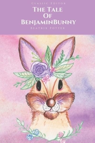 Cover for Beatrix Potter · The Tale Of Benjamin Bunny (Paperback Book) (2021)