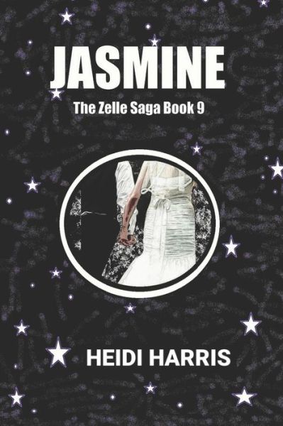 Jasmine - Heidi Harris - Kirjat - Independently Published - 9798731430920 - torstai 1. huhtikuuta 2021