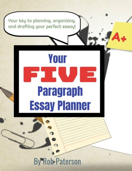 Cover for Rob Paterson · Your 5 Paragraph Essay Planner (Paperback Book) (2021)