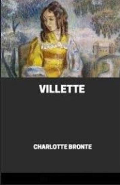 Cover for Charlotte Bronte · Villette Illustrated (Paperback Book) (2021)