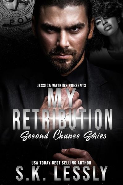 Cover for S K Lessly · My Retibution: Second Chance Series - My Retribution (Taschenbuch) (2022)