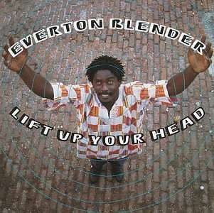 Cover for Everton Blender · Lift Up Your Head (CD) (1990)