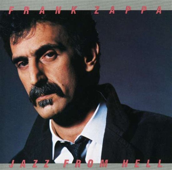 Cover for Frank Zappa (1940-1993) · Jazz From Hell (CD) [Remastered edition] (1995)