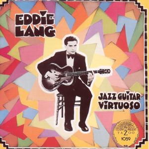 Jazz Guitar Virtuoso - Eddie Lang - Music - Yazoo - 0016351015921 - February 27, 1990