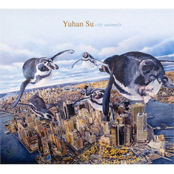 Cover for Yuhan Su  · City animals (CD) (2018)