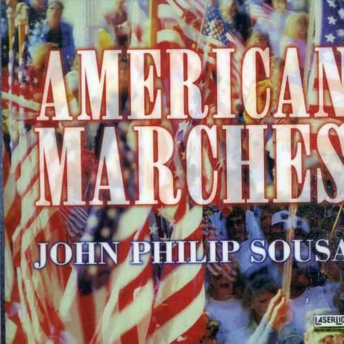 American Marches - John Philip Sousa - Musikk - Delta - 0018111967921 - 7. juli 2000