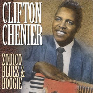 Clifton Chenier · Zodico Blues & Boogie (CD) (1990)