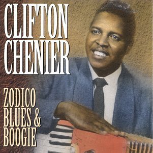 Clifton Chenier · Clifton Chenier -zodico Blue & Boogie (CD) (1990)