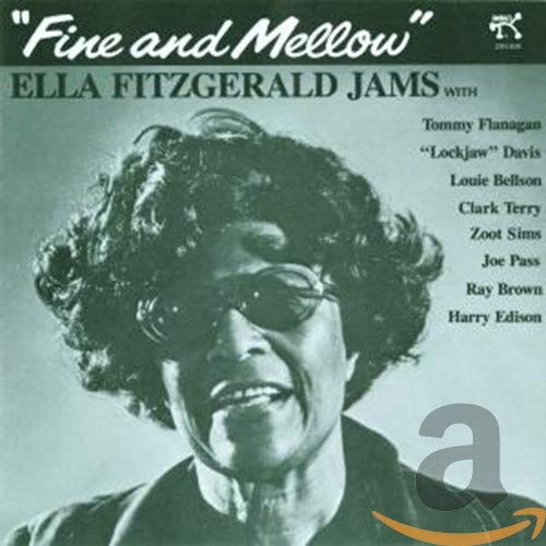 Fine and Mellow - Ella Fitzgerald - Musiikki - POL - 0025218082921 - maanantai 9. kesäkuuta 2014