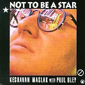 Cover for Paul Bley · Not To Be A Star (CD) (2015)