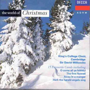 Cambridge The Choir of King's College -World of C - Cambridge The Choir of King's College ; - Music - Decca - 0028943008921 - August 9, 2010