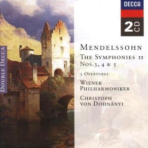 Mendelssohn: Symphonies 3, 4 & 5, Etc. - Christoph Von Dohnanyi - Musiikki - SYMPHONIC MUSIC - 0028946023921 - tiistai 22. kesäkuuta 1999
