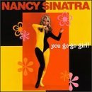 Cover for Nancy Sinatra · You Go-Go Girl! (CD) (1990)