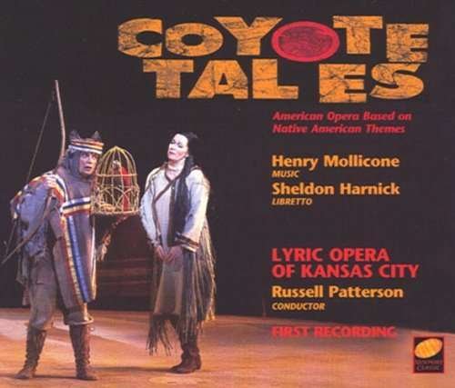 Coyote Tales - Mollicone / Harnick / Patterson - Musique - UNIVERSAL MUSIC - 0032466562921 - 25 août 1998