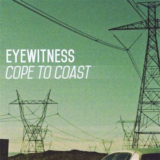 Cover for Eyewitness · Cope to Coast (CD) (2014)