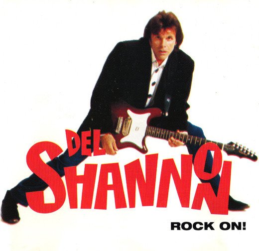 Cover for Del Shannon · Del Shannon - Rock On! (CD) (2021)