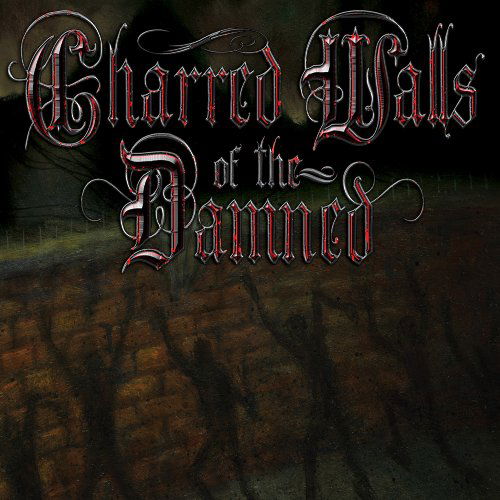 Charred Walls Of The Damned - Charred Walls Of The Damned - Music - METAL BLADE RECORDS - 0039841478921 - January 28, 2010