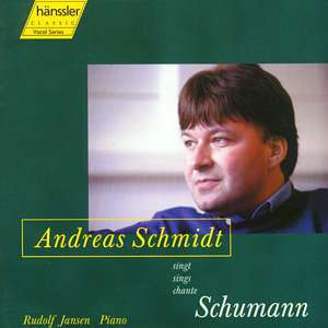 Liederkreis Op 24 / Dichterliebe Op 48 - Schumann / Schmidt / Jansen - Muzyka - HAE - 0040888815921 - 19 października 1999