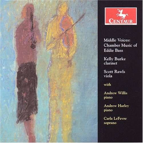 Middle Voice: Chamber Music - Bass,eddie / Burke,kelly / Rawls,scott - Musik - Centaur - 0044747286921 - 25. September 2007