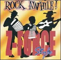 Cover for Zydeco Force · Rock Awhile Z-force Style (CD) (2003)