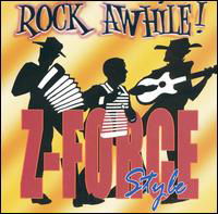 Cover for Zydeco Force · Rock Awhile Z-force Style (CD) (2003)