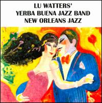 Cover for Watters,lu / Yerba Buena Jazz Band · Lu Watters Yerba Buena Jazz Band 1 (CD) (2008)