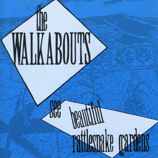 Cover for Walkabouts · See Beautiful Rattlesnakes (CD) (1993)