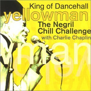Cover for Yellowman · The Negril Chill Challenge with Charlie (CD) [Remastered edition] (2000)