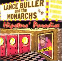 Hipster's Paradise - Buller,lance / Monarchs - Music - PONY BOY - 0060325011921 - April 11, 2000