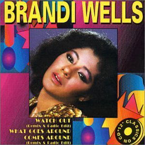 Watch out - Brandi Wells - Musikk - UNIDISC - 0068381169921 - 24. juni 1994