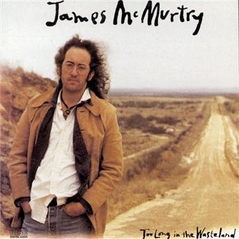 Cover for James Mcmurtry · Too Long (CD) (1999)