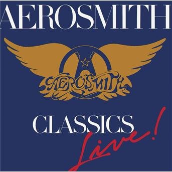 Cover for Aerosmith · Classics Live [Remastered] (CD)