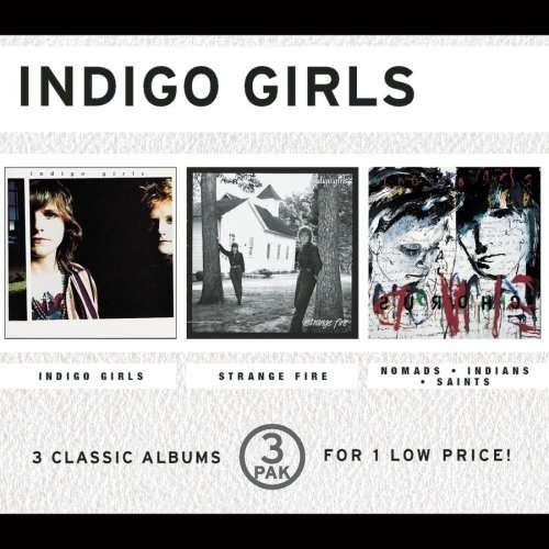 Indigo Girls / Strange Fire / Nomads Indians Saints - Indigo Girls - Musikk - COLUMBIA - 0074646560921 - 21. januar 1999