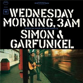Cover for Simon &amp; Garfunkel · Wednesday Morning 3 Am (Exp) (CD) (2001)