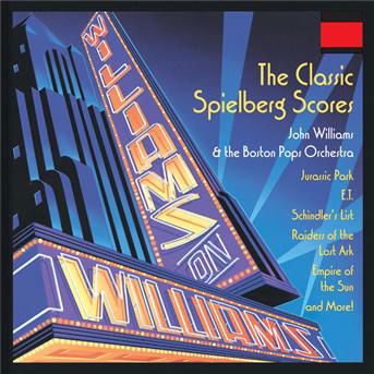 Williams on Williams: Classic Spielberg Scores - Boston Pops / Williams - Musik - SON - 0074646841921 - 14. november 1995