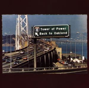 Back to Oakland - Tower of Power - Música - WARNER - 0075992727921 - 30 de novembro de 2011